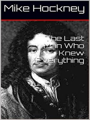 cover image of The Last Man Who Knew Everything